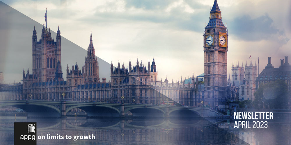 APPG on Limits to Growth | Newsletter, April 2023
